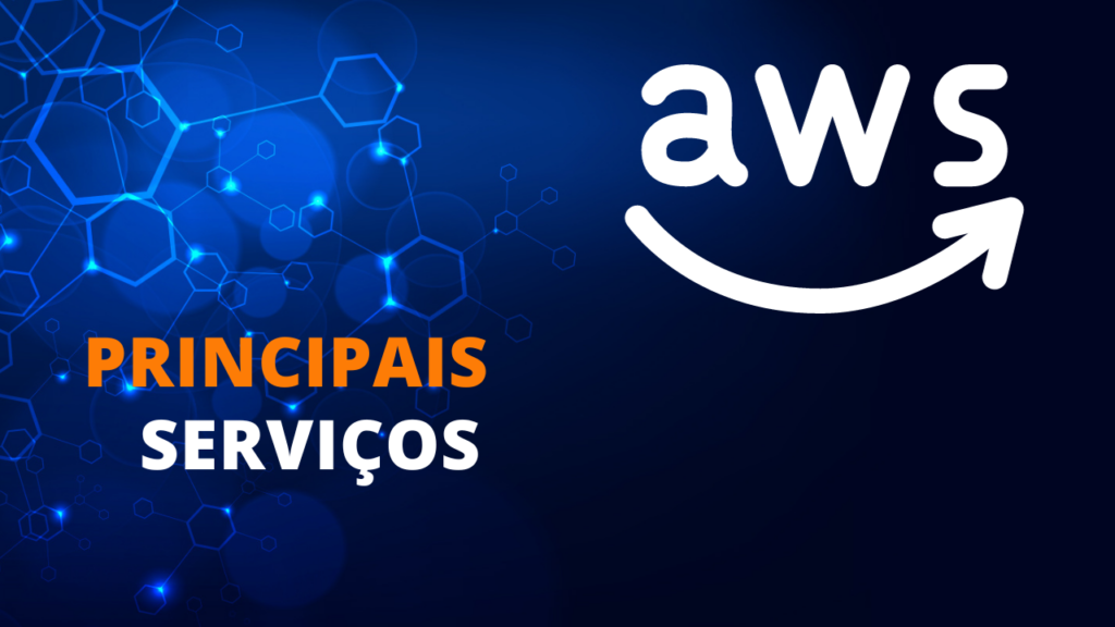 Explorando Os 18 Principais Serviços Da Aws Cloud Treinamentos 8080