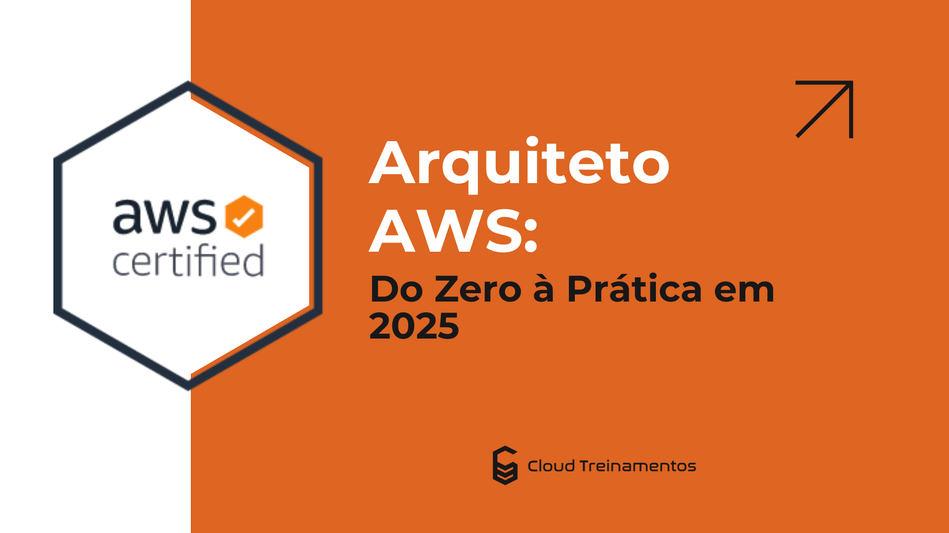 Arquiteto AWS: Do Zero à Prática em 2025